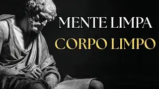 Limpe Sua Mente e Encontre Paz Interior | Estoicismo