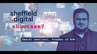 Digital Showcase: Daniel Camilleri from BOW