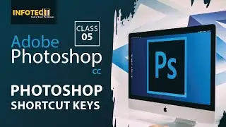Photoshop Shortcut Keys | Class 05
