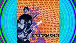 Spacemen 3-  The Perfect Prescription (Side Two)