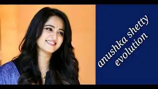 anushka shetty full evolution