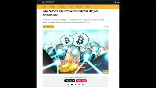 Why Is Everyone Talking About Zcash and Bitcoin Now?