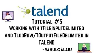 Read from InputDelimited File and Display on Console|TFileOutputDelimited|Talend ETL|RahulQALabs
