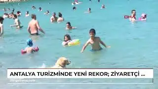 Antalya turizminde yeni rekor; ziyaret&ccedil;i sayısı 17,5 milyonu aştı