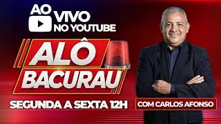 PROGRAMA ALÔ BACURAU - 27-01-2026 - AO VIVO