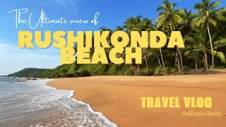Rushikonda Beach Full Vlog 🌊 | Boating, Scuba Diving & Paramotoring Adventure