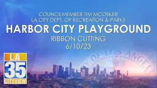 Harbor City Rec Center Playground Ribbon Cutting 6/10/23