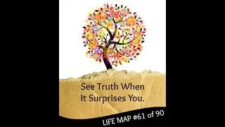 #61 SEE TRUTH WHEN IT SURPRISES YOU &mdash; Life Daily with Dawn