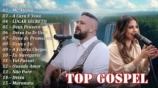 As Melhores Músicas Gospel, Louvores de Adoração 2026,Top 50 Músicas Gospel Mais Tocadas,Top Gospel