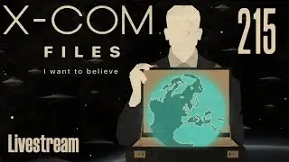 The X-Com Files (Veteran/Stream) &mdash; Part 215 - Assaulting an Alien Embassy
