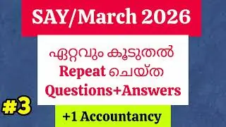 PART-3|Plus One|Accountancy|Repeated Questions 2026|Say|March Exam2026