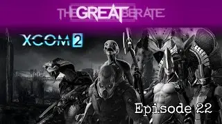 Rex plays XCOM 2: War of the Chosen - #22 - Operation Ice Hole - Sabotage Transmitter