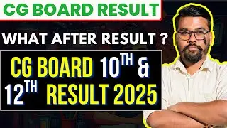 Cg board 2025 Result  🔥| What After Result |#cgresultlive   #cgboardexam