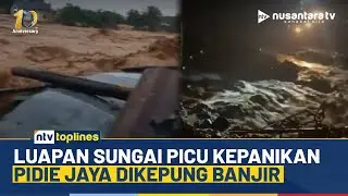 [LIVE] Banjir Kembali Terjang Pidie Jaya, Luapan Sungai Picu Kepanikan Warga | NTV TOPLINES