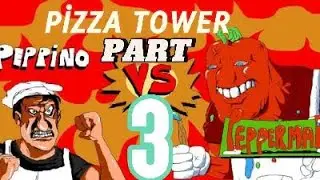 Pizza Tower Part 3