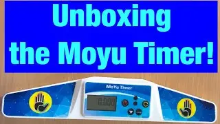 Unboxing the new Moyu Timer! | Chaos Cubing