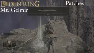 Elden Ring- Mt. Gelmir- Patches, Rainbow Stones lead the way to riches