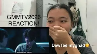 DewTee Mr.Kill | GMMTV2026 REACTION 