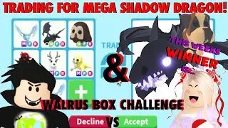 Trading for Mega Shadow Dragon and Walrus Box Challenge Adopt Me