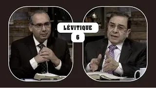 TOUTE LA BIBLE | Lévitique - Épisode 6 - Ch 4:27-35 & 5 | Frère/ Ayad Zarif & Frère/ Youssef Riyad