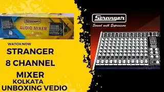 stranger 8 channel mixer unboxing original kolkata#mixer #sound #jaunpurdjwale#viralvideo