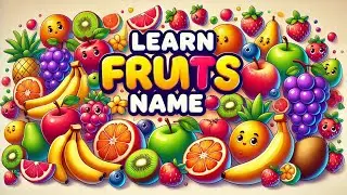 Fruits name with Live Examples | Fruits name with spelling | FunNLearnKids