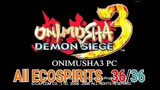 ONIMUSHA 3 : Demon Siege ( PC ) -= EcoSpirit 36/36 =-