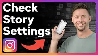 How To Check Story Settings On Instagram