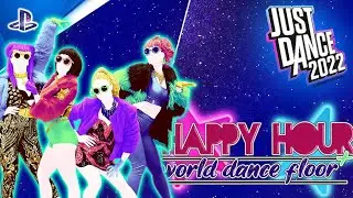World Dance Floor+Happy Hour! | ✨ JUST DANCE 2022 ✨ | PS5 Gameplay