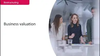 Restructuring | Business valuation | Bishop Fleming