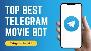 How to Find the BEST Telegram Movie Bot Channels &mdash; Full Guide 2025