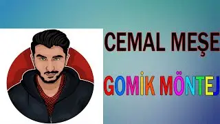 GOMİK M&Ouml;NTEJ #1 (CEMAL MEŞE)