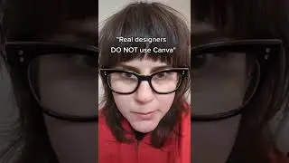 Real designers DO NOT use Canva - Lol, mkay.