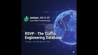 Juniper JNCIS-SP &mdash; основы Junos MPLS &mdash; RSVP &mdash; база данных управления дорожным движением