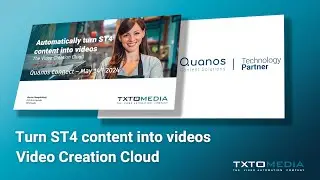 Turn Quanos Schema ST4 content to video