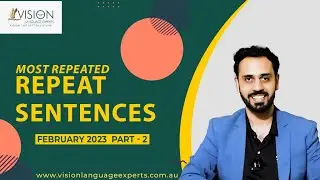 PTE Speaking Repeat Sentences | February 2023 Exam Predictions - Vision Language