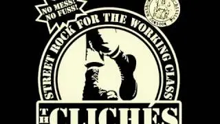 The Clich&eacute;s-Street Rock For The Working Class-Full Album