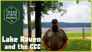 What's in a name? Lake Raven and the CCC | Huntsville State Park