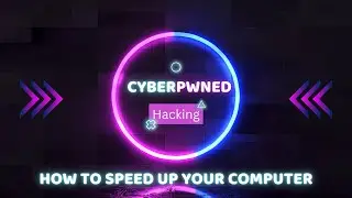 How to make your system fast | Speedup your computer | Video by Cyber Pwned | Hack3r Oneness | IN