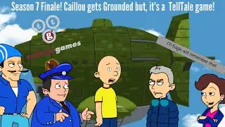 Season 7 Finale! Caillou gets grounded but, it’s a Telltale game!