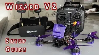 Eachine Wizard V2 Complete Setup Guide Start to Finish 🎓