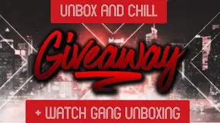 WATCH GANG UNBOXING! DECEMBER 2020! + GIVEAWAY UPDATE!