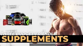 3 BUDGET FRIENDLY SUPPLEMENTS TO HELP YOU IN YOUR FITNESS JOURNEY || POWERLIFTING EP. 6