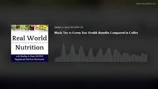 Black Tea vs Green Tea: Health Benefits Compared to Coffee
