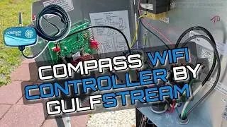 How to Install a Compass WiFi Controller by GulFStream Control On Your Pool Heater?