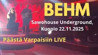 Behm - P&auml;&auml;st&auml; Varpaisiin (Live @Sawohouse Underground, Kuopio 22.11.2025)