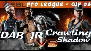 ESL MKX Pro League - Cup #4 - DAB JR vs Crawling Shadow (Final 4)