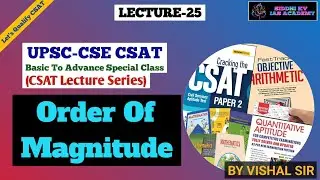UPSC CSAT Lecture 25: Order Of Magnitude(Square)| Master Concepts & Shortcuts | #skvias #upsc