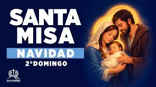2° Domingo de NAVIDAD | SANTA MISA 4 de enero de 2026