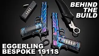 Behind the Build: Eggerling Bespoke 1911
